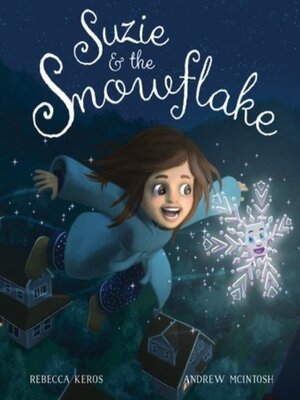 cover image of Suzy and the Snowflake